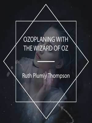 cover image of Ozoplaning with the Wizard of Oz